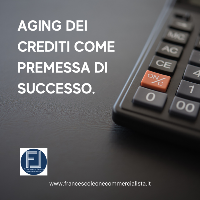 Aging dei crediti come premessa di successo.